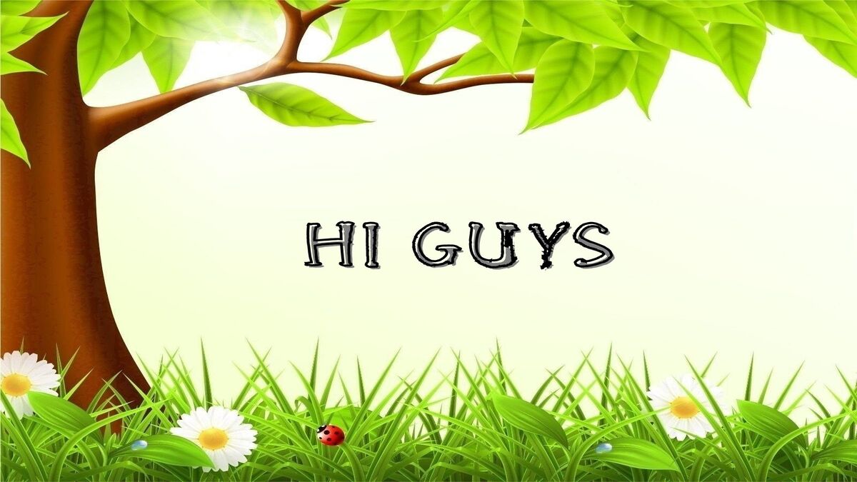 hinh-nen-slide-mo-dau-powerpoint-100 Hình nền thiên nhiên với cây xanh và cỏ hoa, chữ "HI GUYS", độ phân giải 1080x1920, chất lượng HD, tươi mát.
