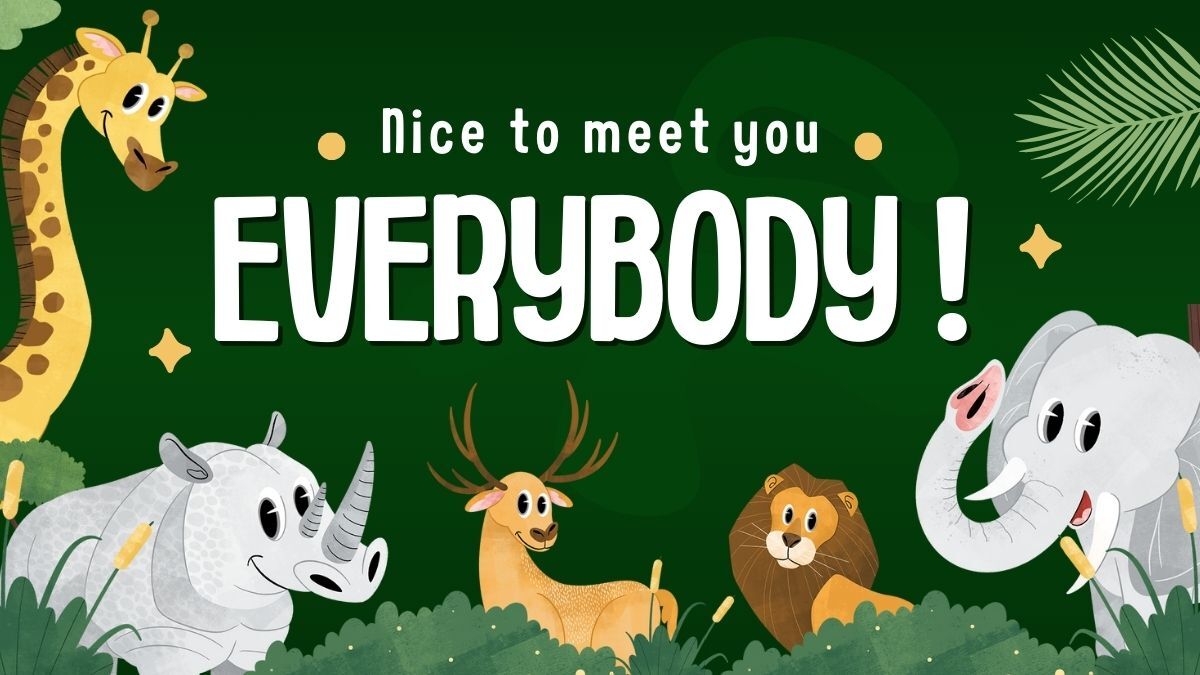 hinh-nen-slide-mo-dau-powerpoint-33 Hình nền động vật ngộ nghĩnh, chữ "Nice to meet you Everybody!", độ phân giải 675x1200, chất lượng HD.