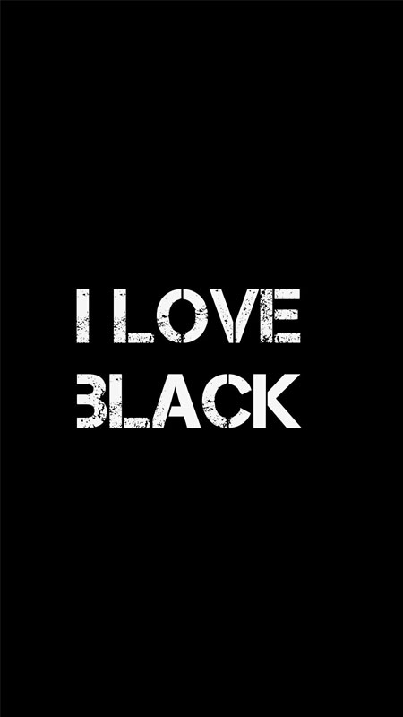 Hình nền chữ "I Love Black" trên nền đen, độ phân giải 1080x1920, chất lượng HD, phong cách tối giản.